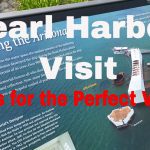 Pearl Harbor Visit Tips
