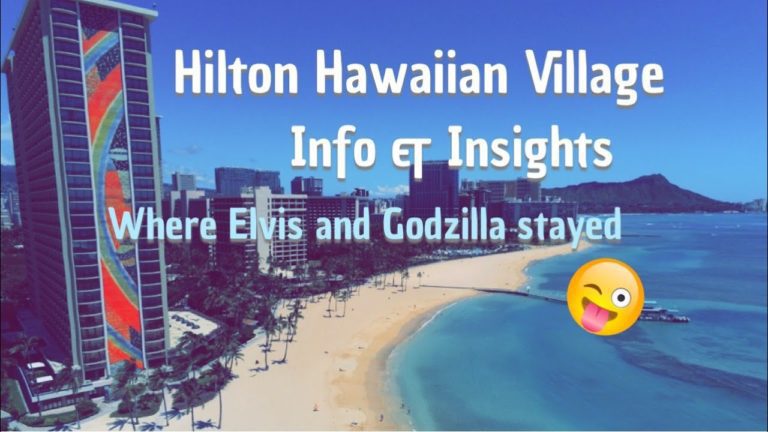 Hilton Hawaiian Village Waikiki Hotel Info & Insights