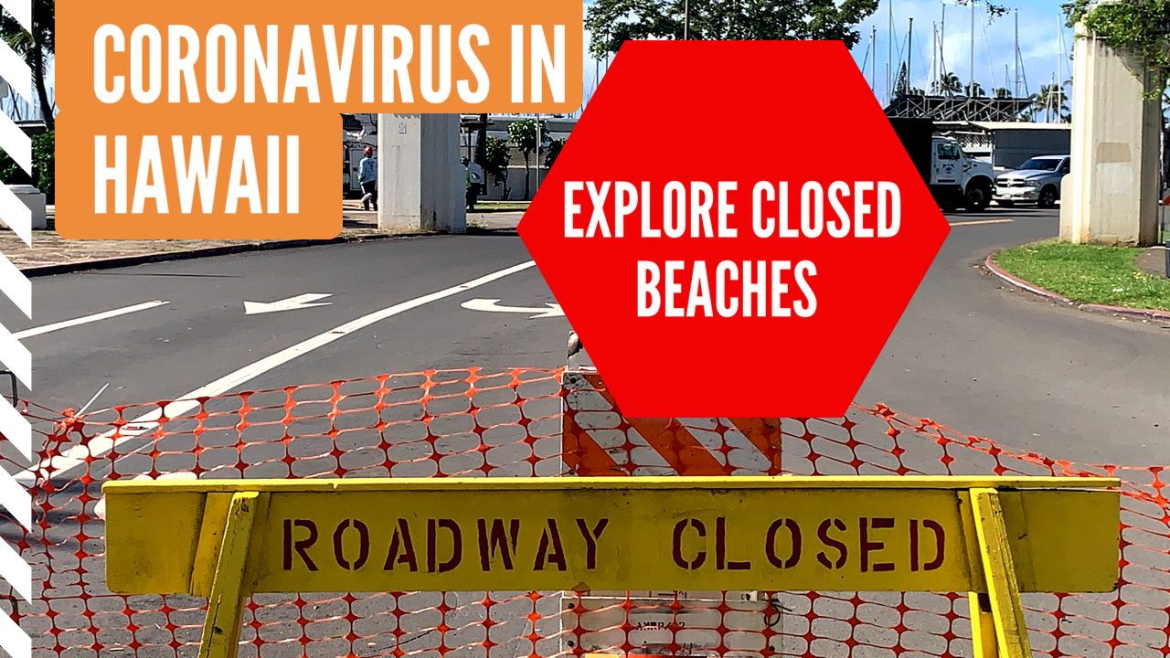 Coronavirus in Hawaii Closed Beaches