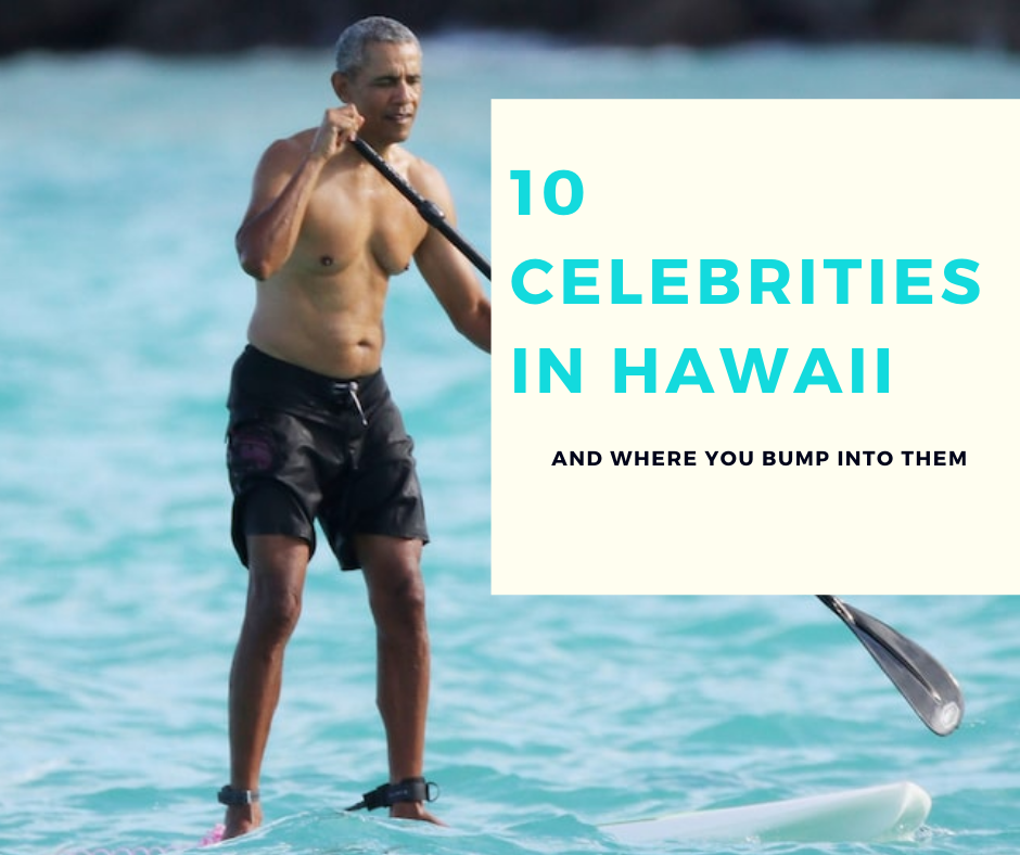10 Celebrities in Hawaii