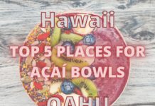 Top 5 Places for Acai Bowls in Hawaii Oahu