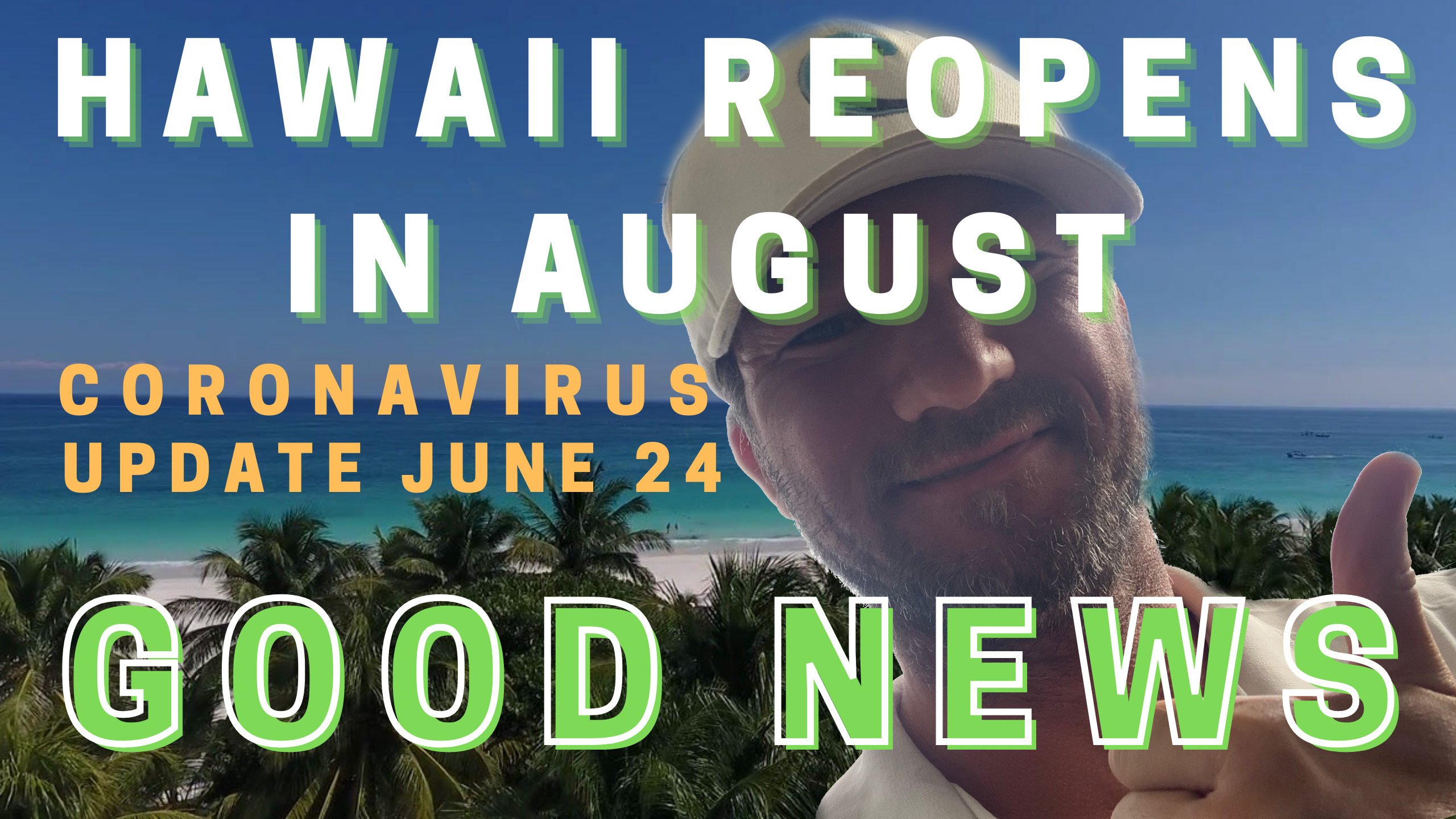 Hawaii Reopening in August