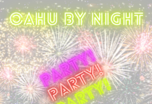 Oahu by Night - Parties and Events