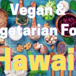 Vegan-Vegetarian-Hawaii