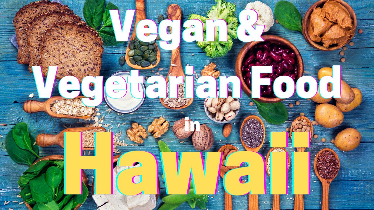 Vegan-Vegetarian-Hawaii