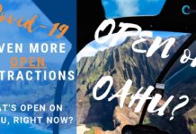 Even More Open Attractions on Oahu Oahu - Right NOW