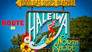Haleiwa & Route 99